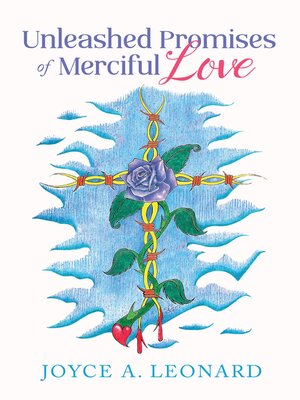 cover image of Unleashed Promises of Merciful Love